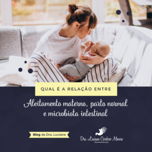 Aleitamento materno, parto normal e microbiota intestinal